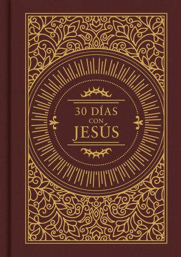 30 días con Jesús: Edición Reina Valera 1960