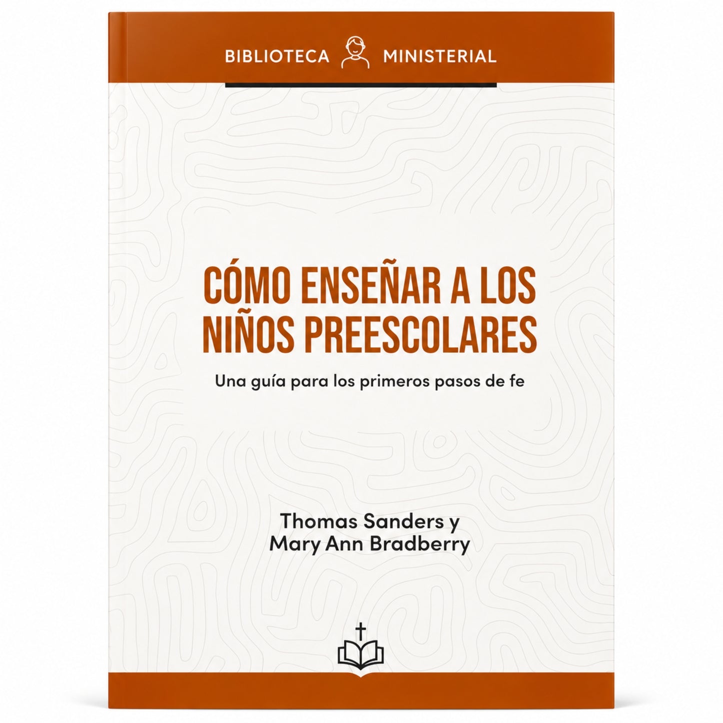 Cómo Enseñar a los Niños Preescolares por Thomas Sanders y Mary Ann Bradberry