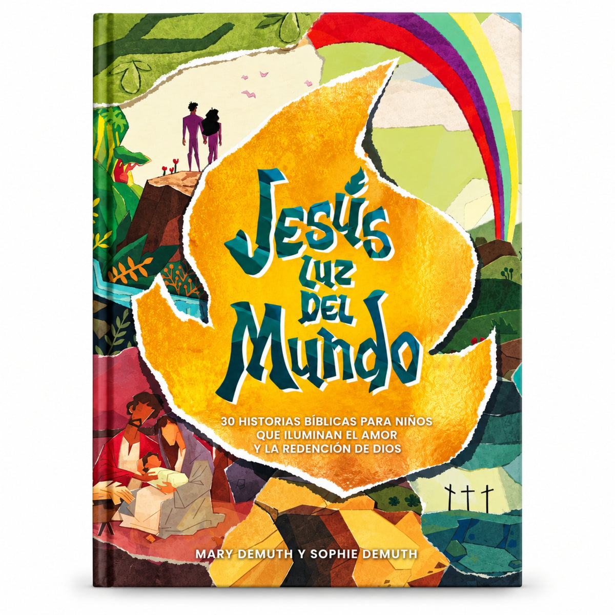 Jesús Luz del Mundo por Mary DeMuth y Sophie DeMuth
