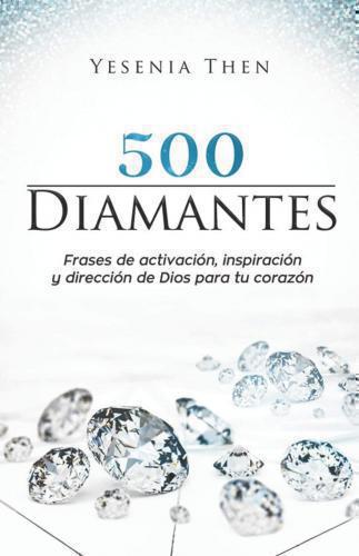 500 DIAMANTES:Frases de activación, inspiración, y dirección de Dios