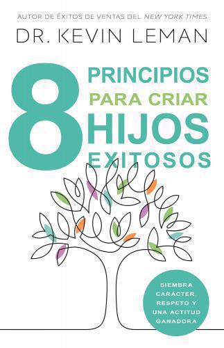 8 Principles to Raise Successful Children