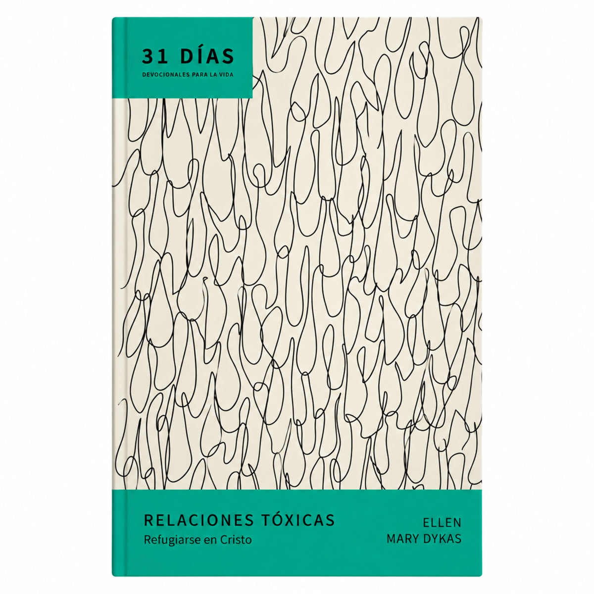 Relaciones tóxicas por Ellen Mary Dykas