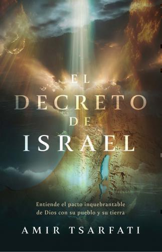 El Decreto De Israel - Amir Tsarfati