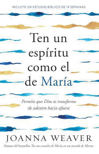 Ten un espíritu como el de María