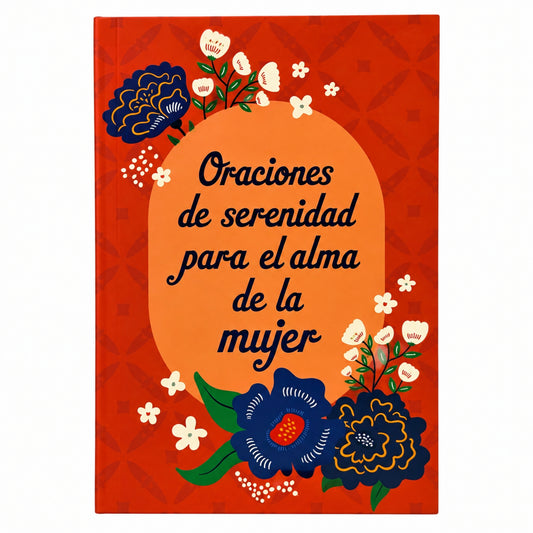 Oraciones de serenidad para el alma de la mujer