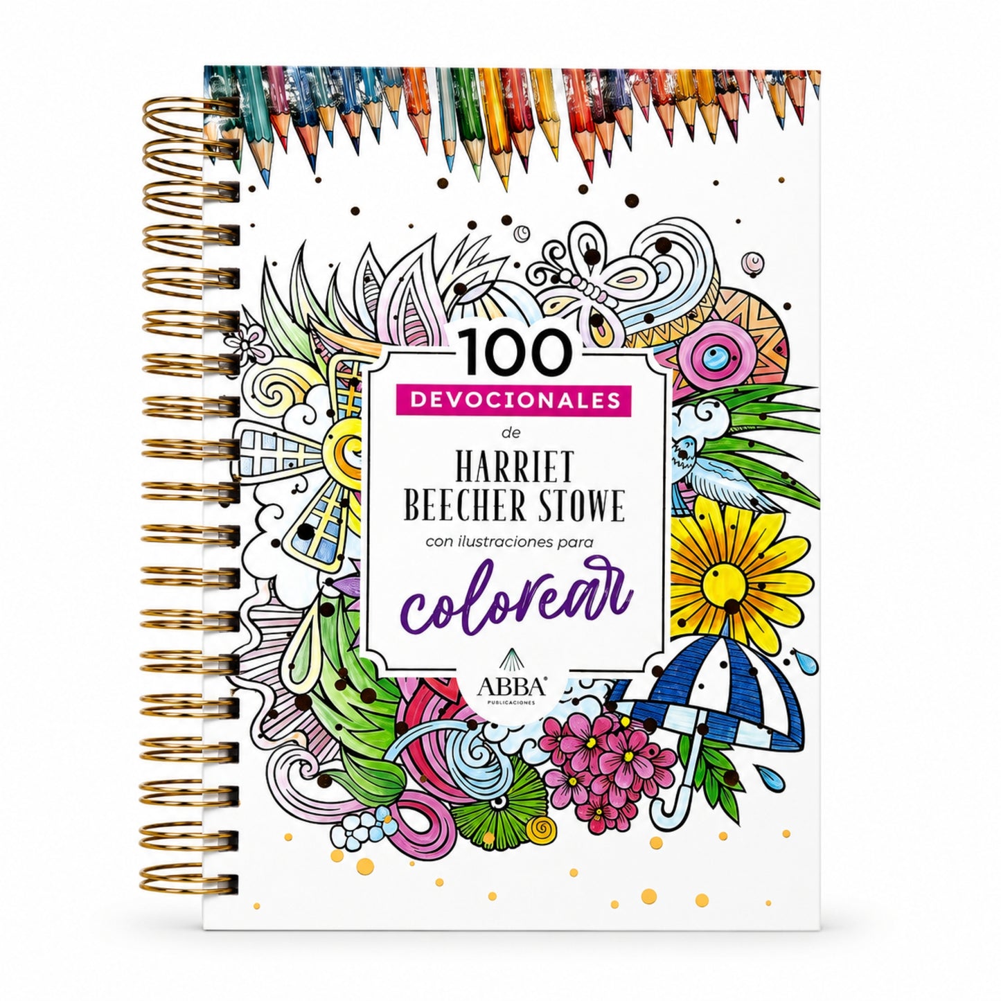 100 Devocionales De Arriet Beecher Stowe Con Ilustraciones Para Colorear