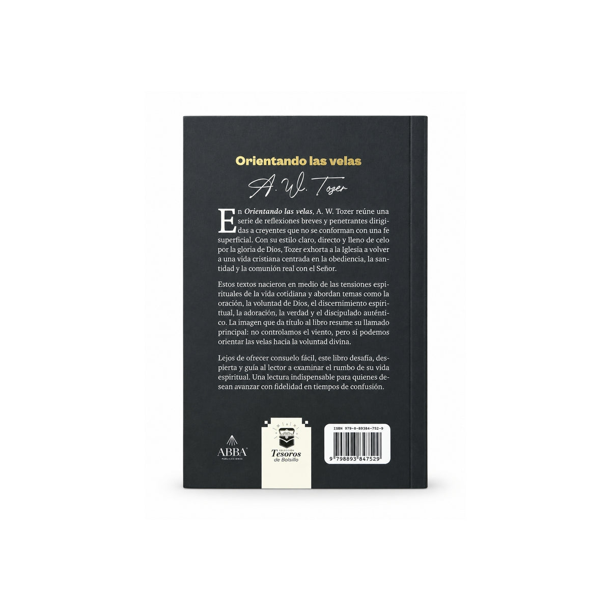 Orientando las velas por A. W. Tozer