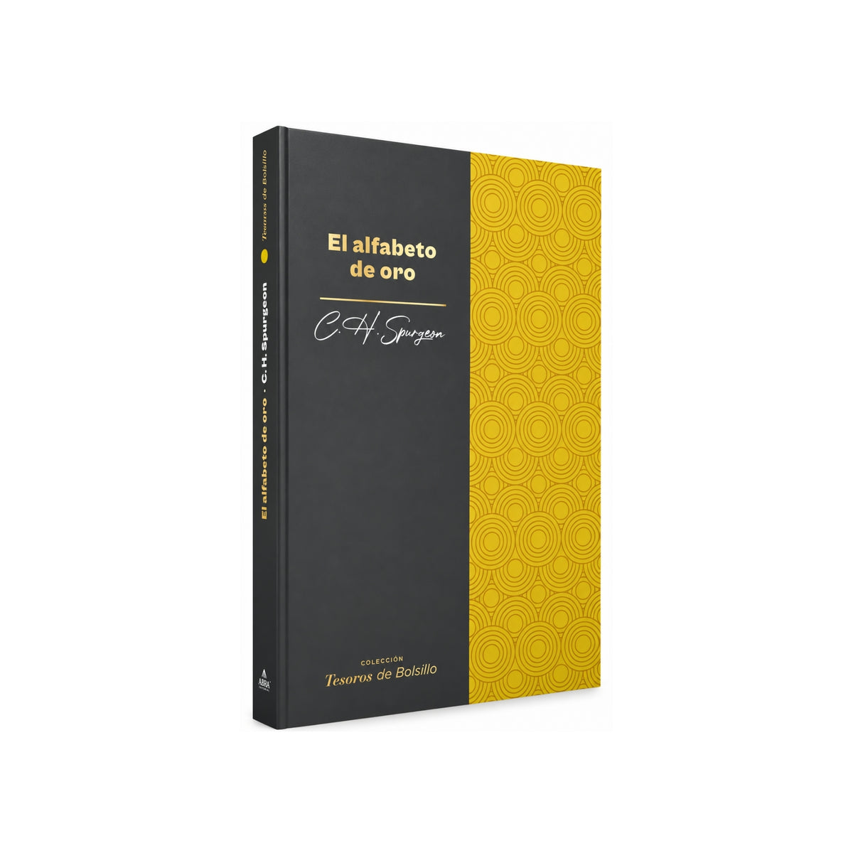El alfabeto de oro por C. H. Spurgeon