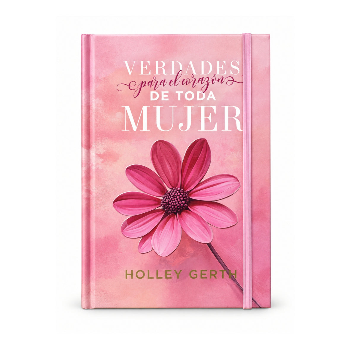 365 Devocionales Verdades para el corazón de toda mujer por Holley Gerth