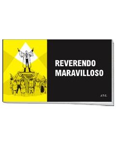 Reverendo Maravilloso  (Para Cristianos)