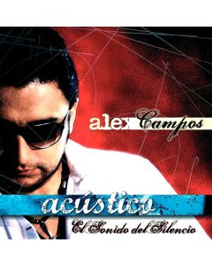 Acustico Sonido Del Silencio - Alex Campos