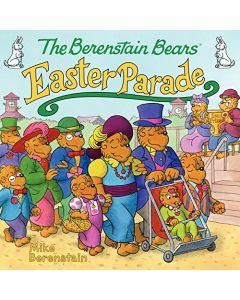 Easter Parade- The Berenstain Bears