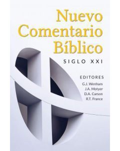Nuevo Comentario Biblico Siglo XXI Editores G.J. Wenham, J.A Motyer, D.A. Carson, R.T. France