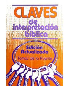 Claves De Interpretacion Biblica - Tomas De La Fuente
