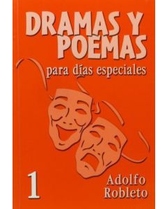 Dramas Y Poemas #1 Adolfo Robleto