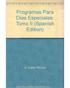 Programas Dias Especiales #2     A. Lopez Muno