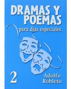 Dramas Y Poemas #2 Adolfo Robleto