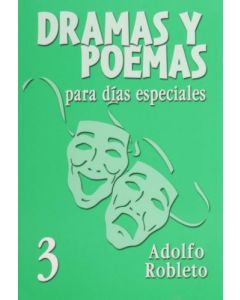 Dramas Y Poemas #3 Adolfo Robleto