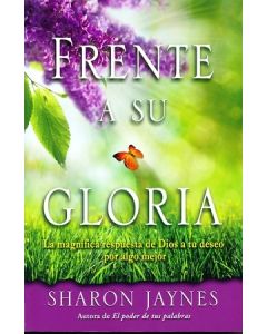 Frente A Su Gloria - Sharon Jaynes