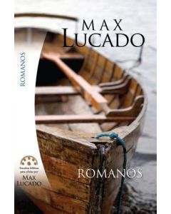 Estudio Biblico Romanos        Max Lucado