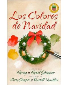 Los Colores De Navidad    Greg Y Gail Skipper