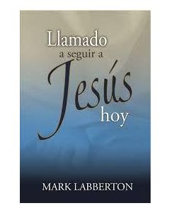 Llamado A Seguir A Jesus Hoy - Mark Labberton