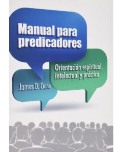 Manual Para Predicadores       James D Crane