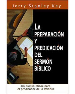 Preparacion Y Predicacion Sermon Biblico  J.S. Ke