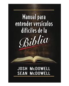 Manual Para Entender Versiculos Dificiles De La Biblia - Josh & Sean Mcdowell