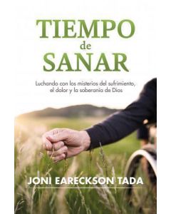 Tiempo de Sanar por Jonu Eareckson Tada