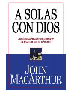 A Solas Con Dios Edicion Bolsillo - John Macarthur