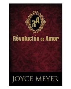 La Revolucion De Amor - Joyce Meyer