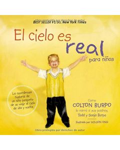 El Cielo Es Real Para Niños - Colton Burpo