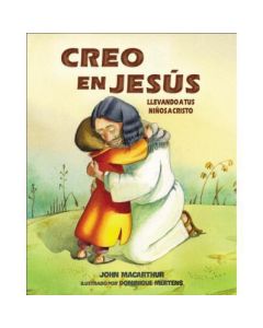 Creo En Jesus - John Macarthur