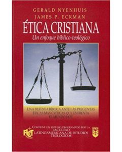 Etica Cristiana - Gerald Nyenhuis & James P. Eckman