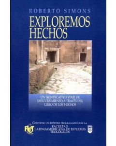 Exploremos Los Hechos - Roberto Simons