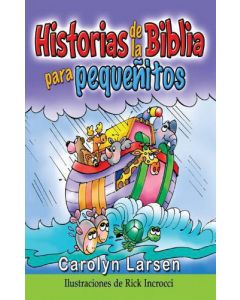 Historias Biblia Para Pequenitos Carolyn Larsen