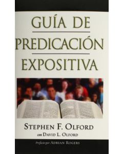 Guia De Predicacion Expositiva Stephen Olford