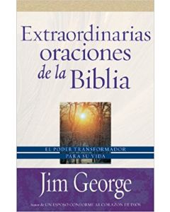 Extraordinarias Oraciones Biblia     Jim Georg
