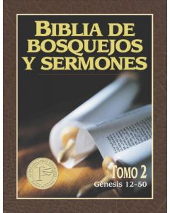 Biblia Bosquejos Sermones Genesis 12-50   Tomo-