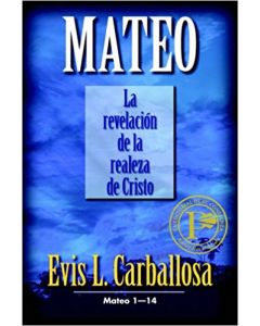 Mateo 1-14 Revelacion Rea      Evis Carballos