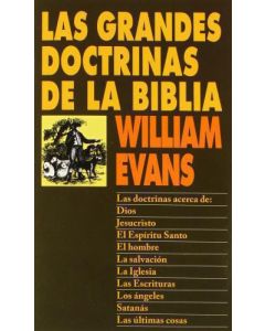 Grandes Doctrinas De Bib. William Evans