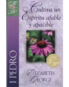 Cultiva Un Espiritu Afabl 1 Pedro Elizabeth Georg