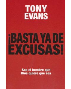 Basta Ya De Excusas - Tony Evans