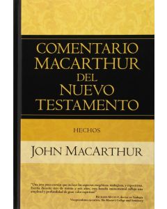 Comentario Macarthur Del Nuevo Testamento Hechos