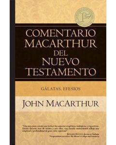 Com. N.T. Galatas Efesios      John Macarthu