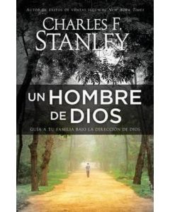 Un Hombre De Dios - Charles Stanley