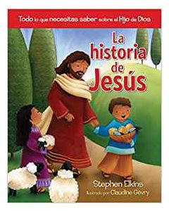 La Historia De Jesus - Stephen Elkins