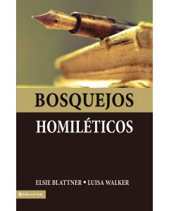 Bosquejos Homileticos - Elsie Blattner & Luisa Walker