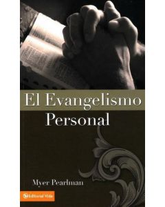 El Evangelismo Personal - Myer Pearlman